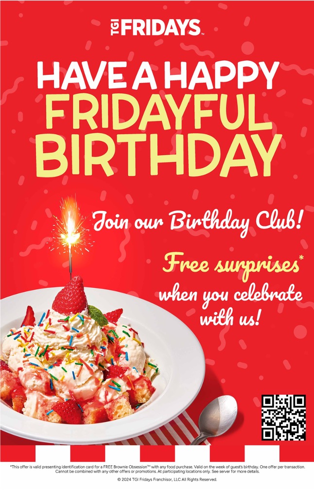 TGI FRIDAYS HAVE A HAPPY FRIDAYFUL BIRTHDAY Let's celebrate in the FRIDAY WAY Funny & Tasty!!!