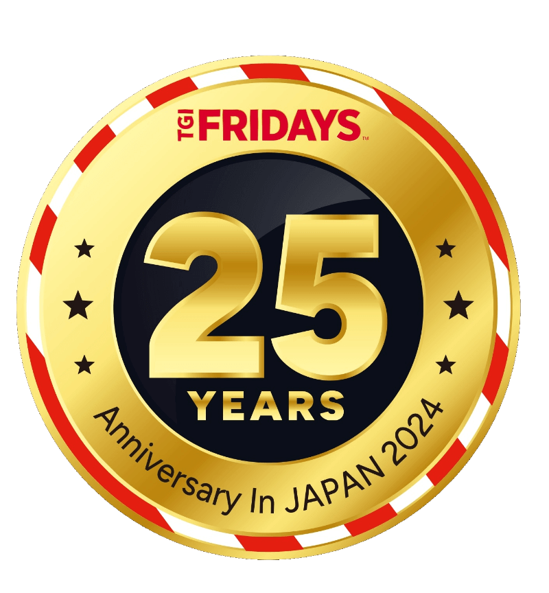 TGI FRIDAYS 25YEARS Anniversary In JAPAN 2024